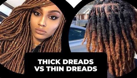 1 inch dreadlocks|thick dreads vs thin.